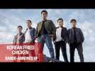 KOREAN FRIED CHICKEN - Bande-annonce VF