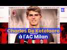Charles De Ketelaere à l'AC Milan cet été ? Le club italien prêt à débourser 40 millions d'euros