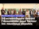 Réchauffement climatique : 35 scientifiques devant l'Assemblée pour sensibiliser les nouveaux députés