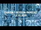 Législatives 2022 - le clash Baroin / Besson-Moreau