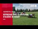 VIDEO. Reportage au coeur de la sélection algérienne de rugby