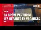 VIDÉO. SNCF : la grève perturbe les départs en vacances