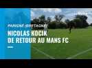 VIDÉO. Nicolas Kocik de retour au Mans FC : 