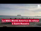 VIDÉO. Le MSC World America de retour au bercail à Saint-Nazaire après trois jours d'essais en mer