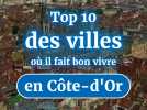 Le top 10 des villes où il fait bon vivre en Côte-d'Or