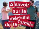 Ce qu'il faut savoir sur la médaille de l'enfance et de la famille