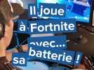 Il joue à Fortnite avec sa batterie