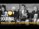 1947 : Marcel Pagnol à l'Académie Française | Pathé Journal