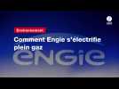 VIDEO. Comment Engie s'électrifie plein gaz