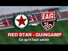 VIDÉO. Red Star - Guingamp : tout ce qu'il faut savoir avant le match de la 25e journée de Ligue 2