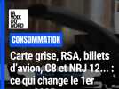 Carte grise, RSA, billets d'avion, C8 et NRJ 12... : ce qui change le 1er mars 2025