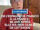 Retirada : De l'Espagne de Franco à la France, elle n'a rien oublié de cet exode