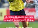 Christian Burgess avant Anderlecht-Union: 