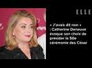 « J'avais dit non » : Catherine Deneuve évoque son choix de présider la 50e cérémonie des César