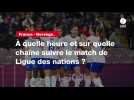 VIDÉO. France - Norvège. À quelle heure et sur quelle chaîne suivre le match de Ligue des nations ?