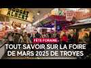 Tout savoir sur la Foire de mars 2025 de Troyes