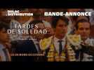 TARDES DE SOLEDAD de Albert Serra | Bande-annonce