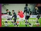 Teddy Teuma analyse la défaite du Stade de Reims à Rennes