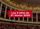 VIDEO. Les 3 infos du 21 février 2025