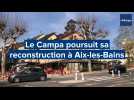 A Aix-les-Bains, le Campa poursuit sa reconstruction