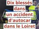 Faits divers - Accident de car dans le Loiret avec des collégiens et lycéens à bord : ce que l'on sait de l'enquête