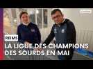 La Ligue des champions des sourds va se dérouler à Reims