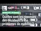 Mobilité je bouge, le bilan : quelles sont les réponses des décideurs à vos problèmes de mobilité ?