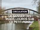 Le danger des poids lourds sur ce petit pont à Toulouse