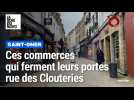 Saint-Omer : Ces commerces qui ferment leurs portes rue des Clouteries