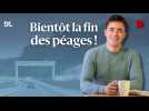 La fin des péages aux entrées des autoroutes : comment ça marche ?