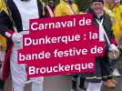 Carnaval de Dunkerque : la place importante des musiciens et des enfants à la bande de Brouckerque