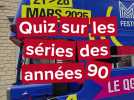 Festival Séries Mania: Êtes-vous incollables sur les séries des années 90?