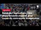 VIDEO. Salon de l'Agriculture : des départements absents pour cause de contraintes budgétaires