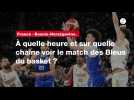 VIDÉO. France - Bosnie-Herzégovine. À quelle heure et sur quelle chaîne voir le match des Bleus du basket ?