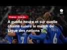 VIDÉO. France - Islande. À quelle heure et sur quelle chaîne suivre le match de Ligue des nations ?