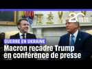 Guerre en Ukraine : Macron recadre Donald Trump en conférence de presse