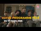 Votre programme télé du dimanche 16 mars 2025