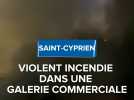 Un violent incendie s'est déclaré dans une galerie commerciale du port de Saint-Cyprien