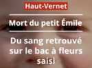 Faits divers - Mort du petit Émile : quatre personnes dont ses grands-parents en garde à vue