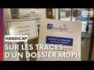 Handicap : on a suivi le parcours d'un dossier MDPH