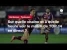 VIDÉO. Bordeaux - Toulouse : sur quelle chaîne et à quelle heure voir le match de TOP 14 en direct ?