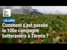 Alors, elle était comment, cette centième campagne betteravière à Tereos Lillers ?