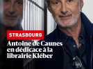Antoines de Caunes à la rencontre des Strasbourgeois
