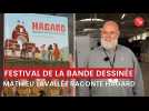 [Festival de la BD 2025 ] Mathieu Lavallée raconte Hagard