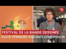 [Festival de la BD 2025] David Périmony raconte Choupisson