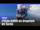 L'Etna entre en éruption en Italie