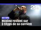Hit tips : Médine revient sur 3 titres de sa carrière