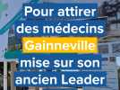 Pour attirer des médecins Gainneville mise sur son ancien Leader Price