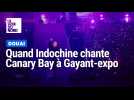 Indochine chante 