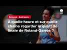 VIDÉO. Boisson-Andreeva. À quelle heure et sur quelle chaîne regarder le quart de finale de Roland-Garros ?